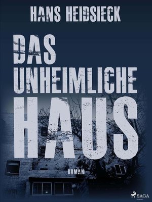 cover image of Das unheimliche Haus